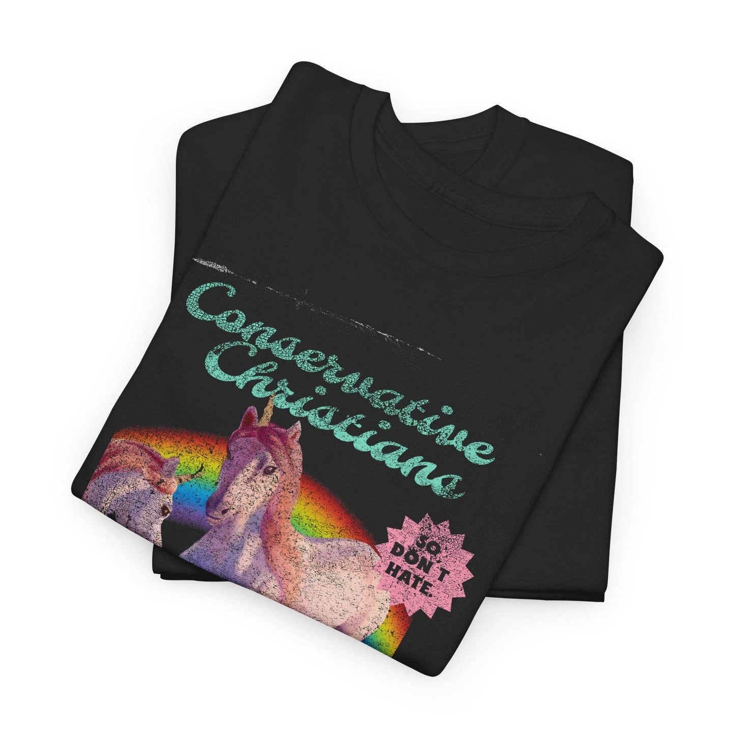 Conservative Christians Make Queer Babies (SM - 4XL)