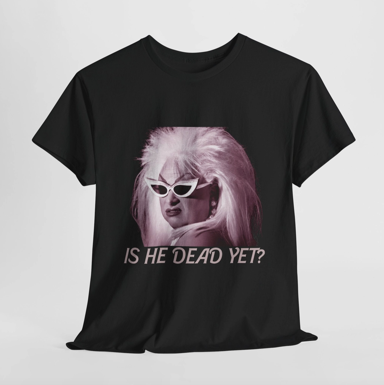 Divine - Is He Dead Yet Tee in BLACK!!! (Small - 5XL)