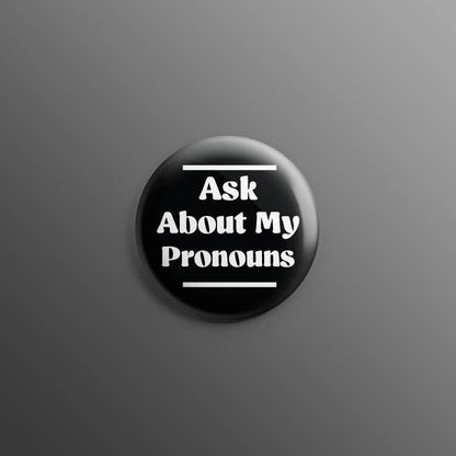 Pronoun 1inch Pins: He/They