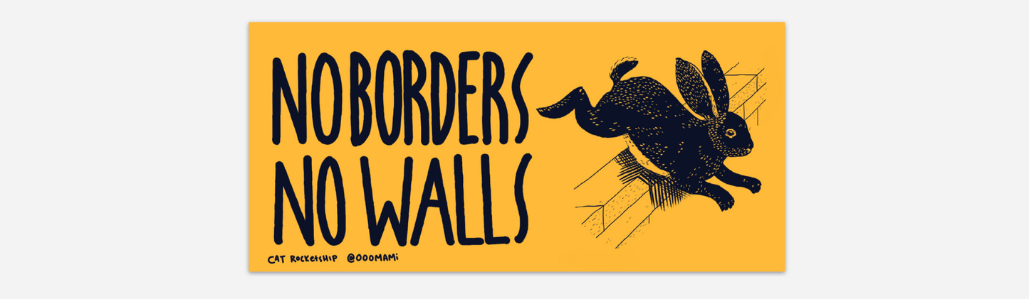 No Borders No Walls Bumper Sticker