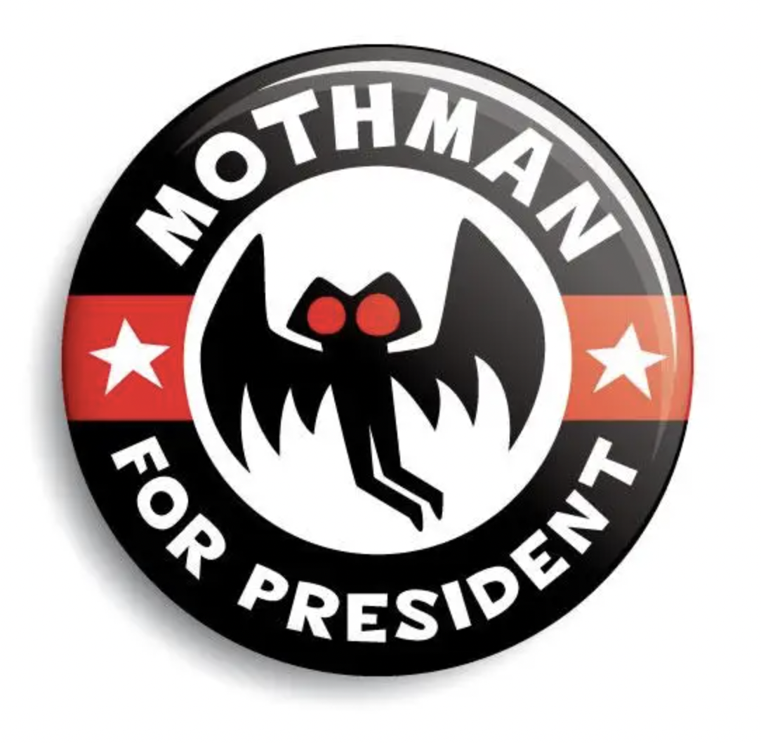 Mothman for President Campaign Button