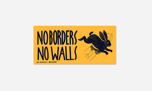 No Borders No Walls Bumper Sticker