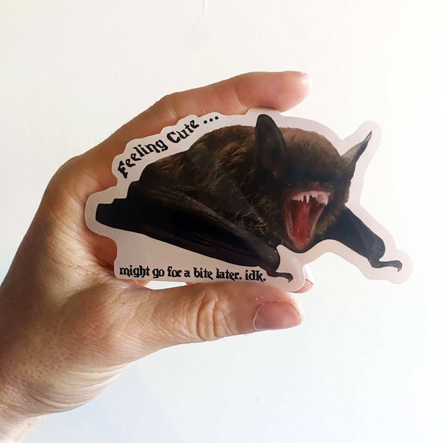 Feeling Cute IDK Bat Vinyl Decal Sticker