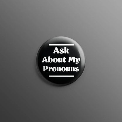 Pronoun 1inch Pins: He/Him